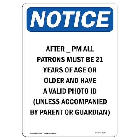 Signmission Safety Sign, OSHA Notice, 14" Height, Aluminum, After Pm All Patrons Must Sign, Portrait OS-NS-A-1014-V-10067